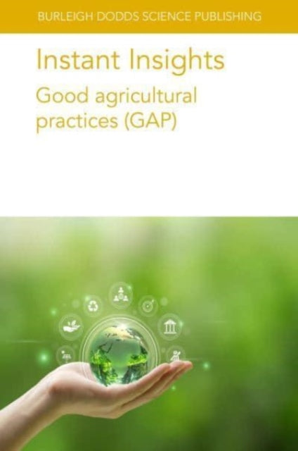 Book cover of: Instant Insights: Good Agricultural Practices. By: Keogh MANNING