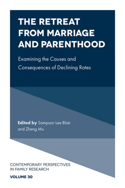 Book cover of: Retreat from Marriage and Parenthood. By: Sampson Lee Blair