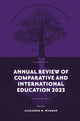 Book cover of: Annual Review of Comparative and International Education 2023. By: Alexander W. Wiseman