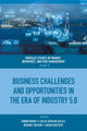 Book cover of: Business Challenges and Opportunities in the Era of Industry 5.0. By: Simon Grima