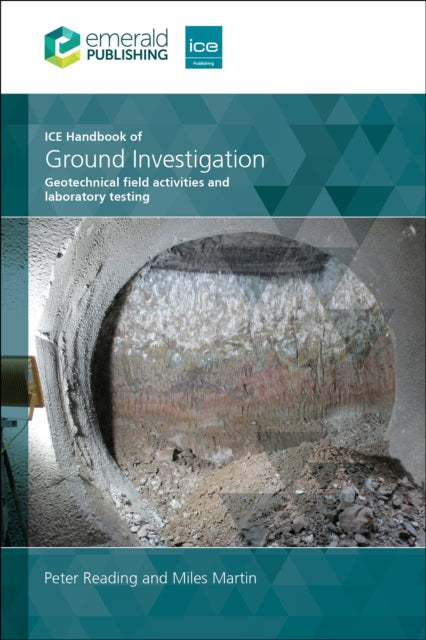 Book cover of: ICE Handbook of Ground Investigation. By: Peter Reading
