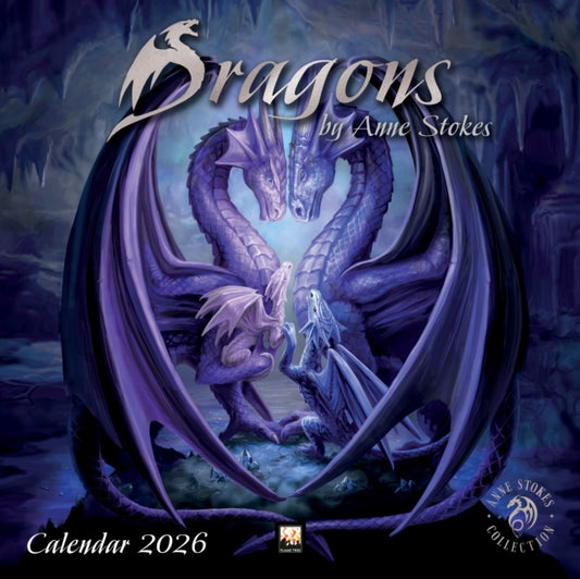 Book cover of: Dragons by Anne Stokes Wall Calendar 2026 (Art Calendar)
