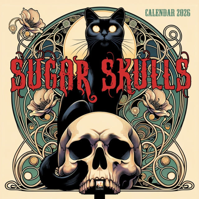 Book cover of: Sugar Skulls Wall Calendar 2026 (Art Calendar)
