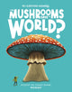 Book cover of: Can Mushrooms Save the World?. By: Eliza Jeffery