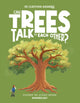 Can Trees Talk to Each Other?, Discover the science behind dendrology 9781835691281 Olivia Watson