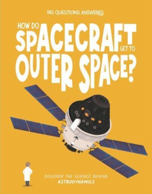 Book cover of: How Do Spacecraft Get to Outer Space?. By: Eliza Jeffery