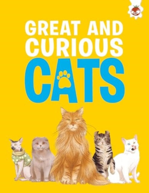 Book cover of: Great and Curious Cats. By: Eliza Jeffery