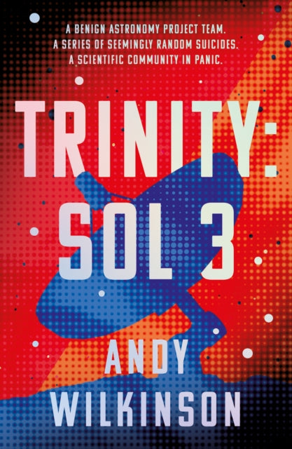 Book cover of: Trinity: Sol 3. By: Andy Wilkinson