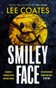 Book cover of: Smileyface. By: Lee Coates