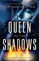 Queen in the Shadows 9781835742297 Liz van Santen