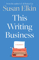 Book cover of: This Writing Business