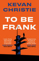 Book cover of: To Be Frank