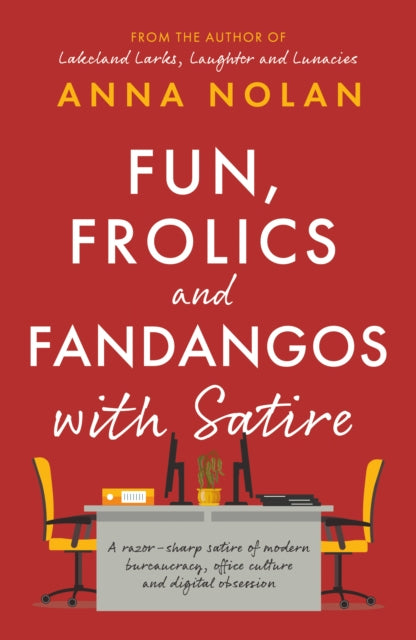 Book cover of: Fun, Frolics and Fandangos with Satire