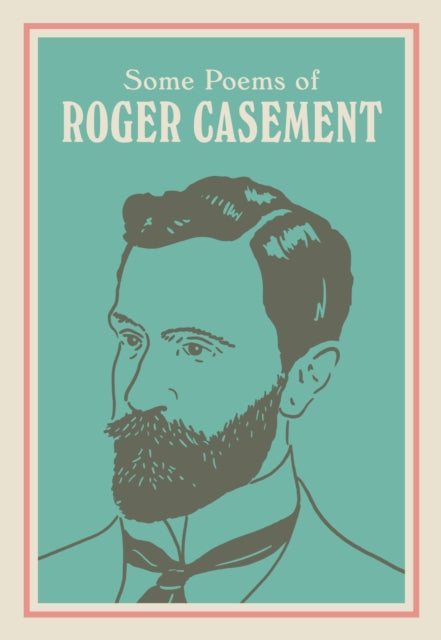 Book cover of: SOME POEMS OF ROGER CASEMENT