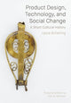 Book cover of: Product Design, Technology, and Social Change. By: SCHERLING