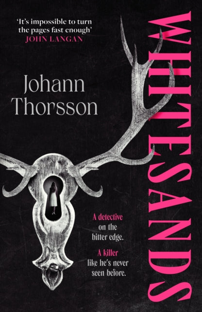 Whitesands, A chilling and compelling supernatural crime novel 9781835980675 Johann Thorsson