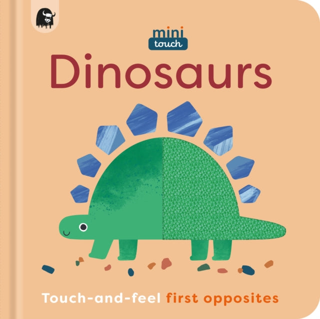 MiniTouch: Dinosaurs, Touch-and-feel first opposites 9781836002901 Happy Yak