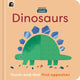 MiniTouch: Dinosaurs, Touch-and-feel first opposites 9781836002901 Happy Yak