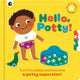 Hello, Potty!, Turn the wheel and become a potty superstar! 9781836003731 Happy Yak
