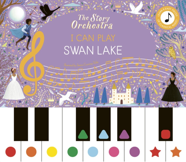 Story Orchestra: I Can Play: Swan Lake, Learn 8 easy pieces from the series! 9781836007449 COURTNEY-TICKLE, J(I
