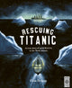 Rescuing Titanic, A true story of quiet bravery in the North Atlantic 9781836007579 Flora Delargy
