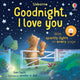 Book cover of: Goodnight, I Love You
