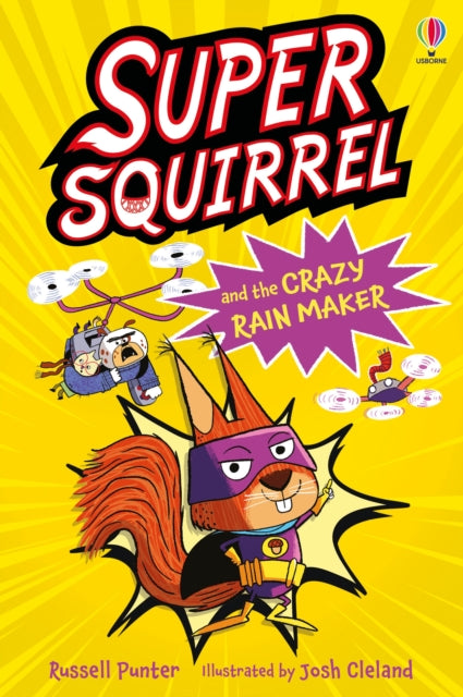 Book cover of: Supersquirrel and the Crazy Rain Maker