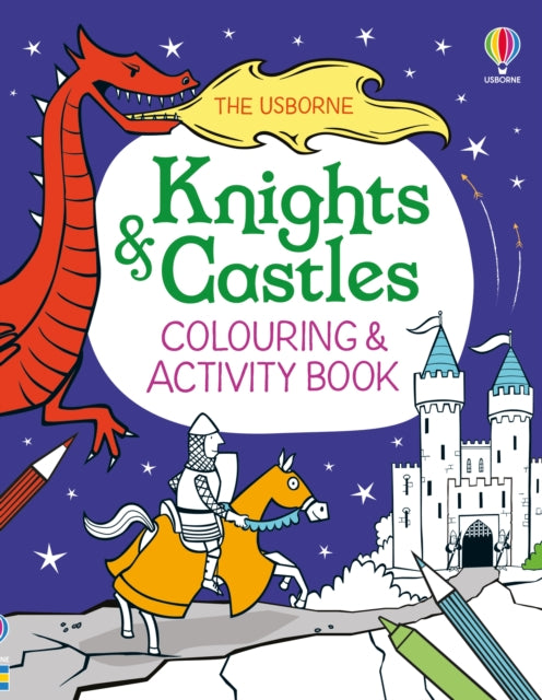 Book cover of: Knights and Castles Colouring and Activity Book