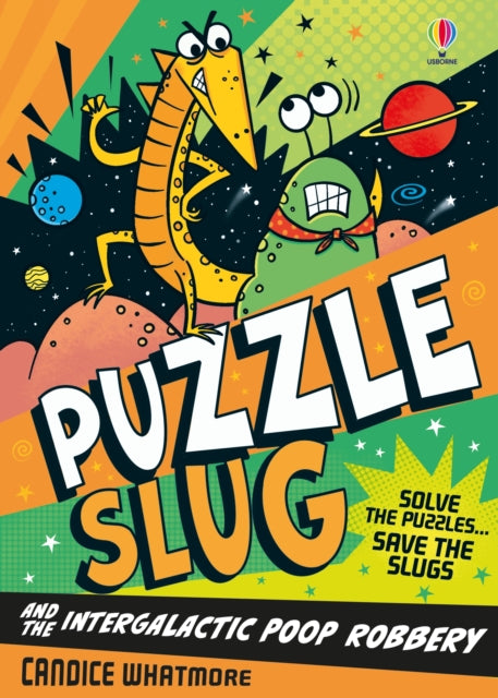 Puzzle Slug and the Intergalactic Poop Robbery 9781836046981 WHATMORE, CANDICE