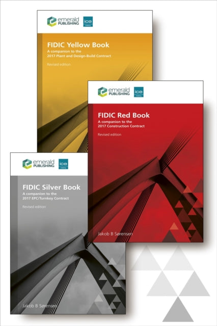 Book cover of: FIDIC 2017 Contracts Companion - Revised (3 volume set). By: SORENSEN, JAKOB B.