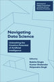 Book cover of: Navigating Data Science. By: SINGLA, BABITA