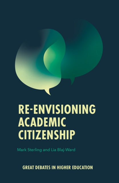 Book cover of: Re-envisioning Academic Citizenship