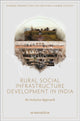 Book cover of: Rural Social Infrastructure Development in India. By: M. Mahadeva