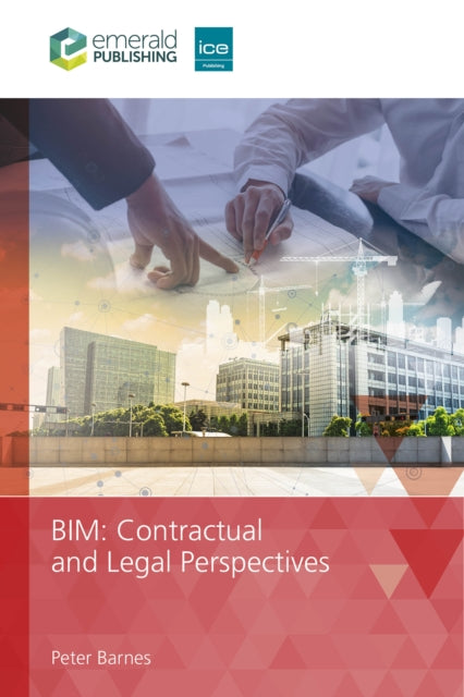 Book cover of: BIM Contractual and Legal Perspectives. By: Peter Barnes - undifferentiated