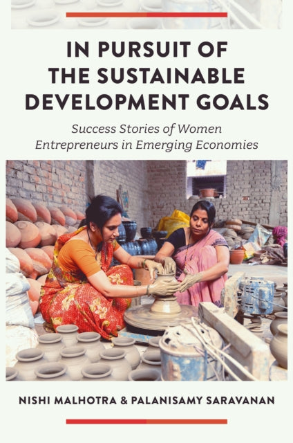 Book cover of: In Pursuit of the Sustainable Development Goals. By: Nishi Malhotra