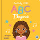 Book cover of: Lullaby Legends: ABC of Beyonce. By: LILY, AMBER