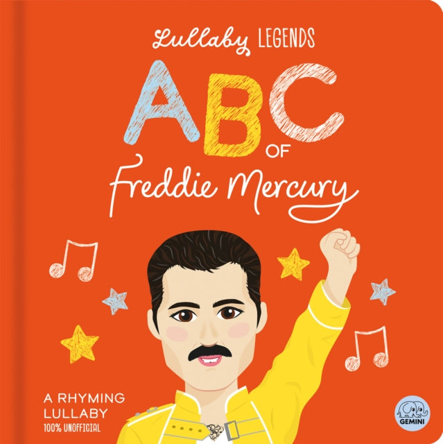 Book cover of: Lullaby Legends: ABC of Freddie Mercury
