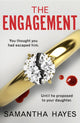 Engagement, An absolutely unputdownable psychological thriller with a heart-pounding twist 9781836180692 Samantha Hayes