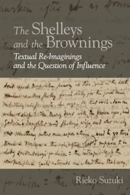 Book cover of: Shelleys and the Brownings. By: Rieko Suzuki