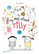 My Best Friend Tilly 9781836270348 SAMARTZI, IRIS