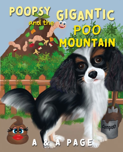 Book cover of: Poopsy and the Gigantic Poo Mountain