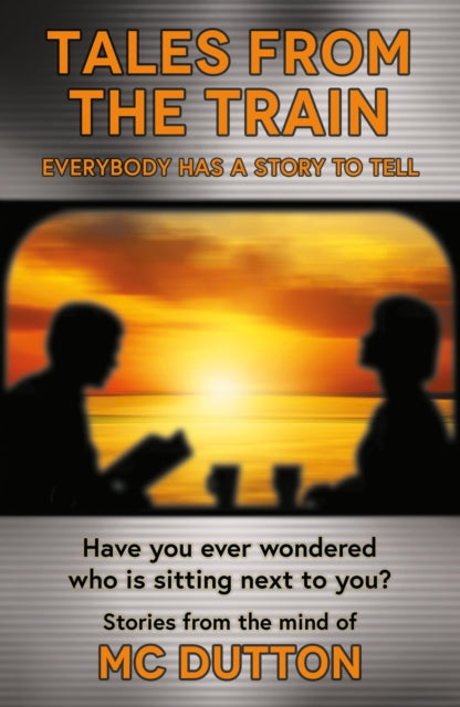 Book cover of: Tales From the Train