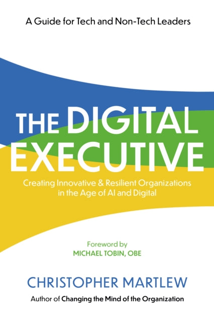 Book cover of: Digital Executive. By: Christopher Martlew