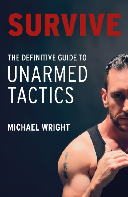 Book cover of: Survive. By: Michael Wright