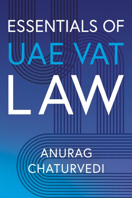 Book cover of: Essentials of UAE VAT Law