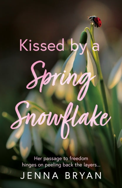 Book cover of: Kissed by a Spring Snowflake