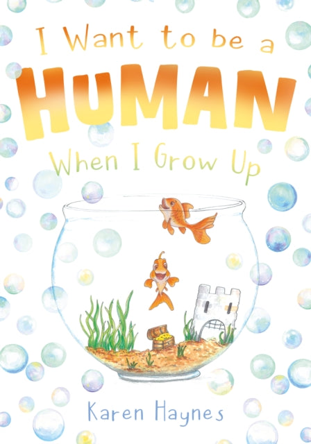 Book cover of: I Want to be a Human When I Grow Up