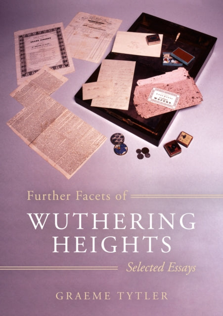 Book cover of: Further Facets of Wuthering Heights