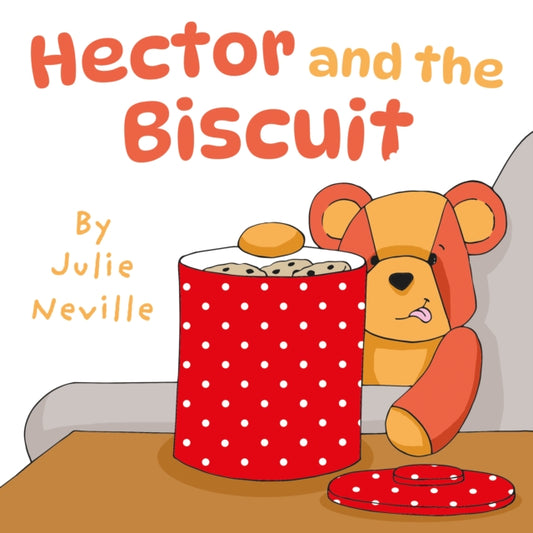 Book cover of: Hector and the Biscuit