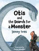 Book cover of: Otis and the Search for a Monster